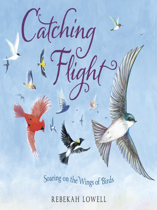 Title details for Catching Flight by Rebekah Lowell - Wait list